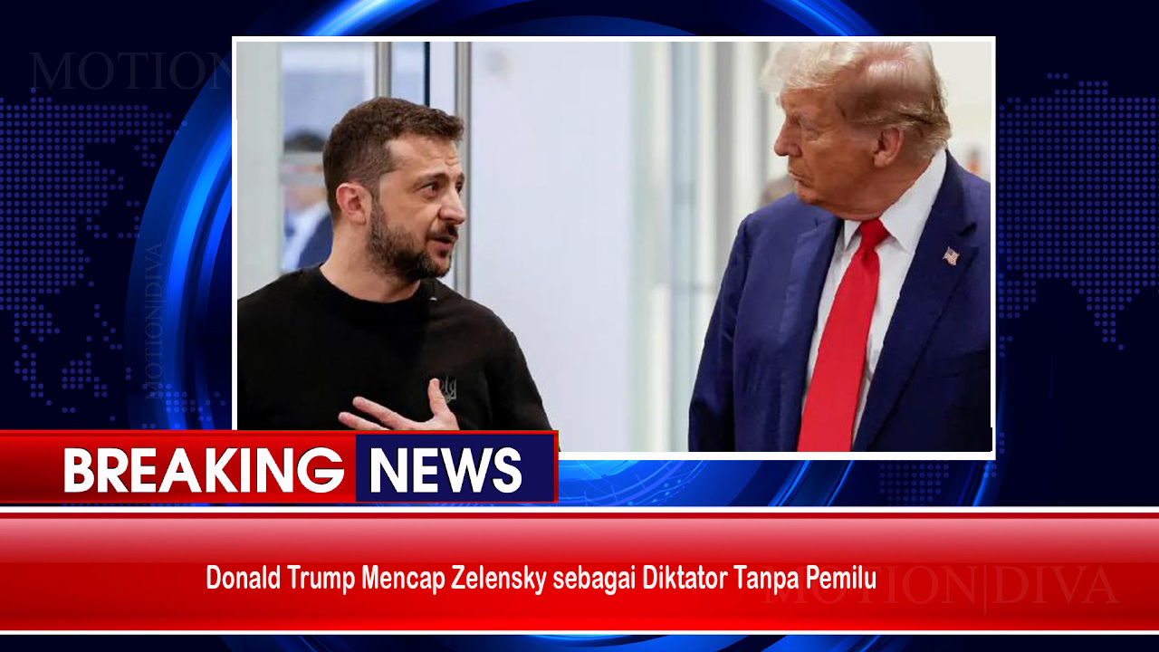 Donald Trump Mencap Zelensky sebagai Diktator Tanpa Pemilu