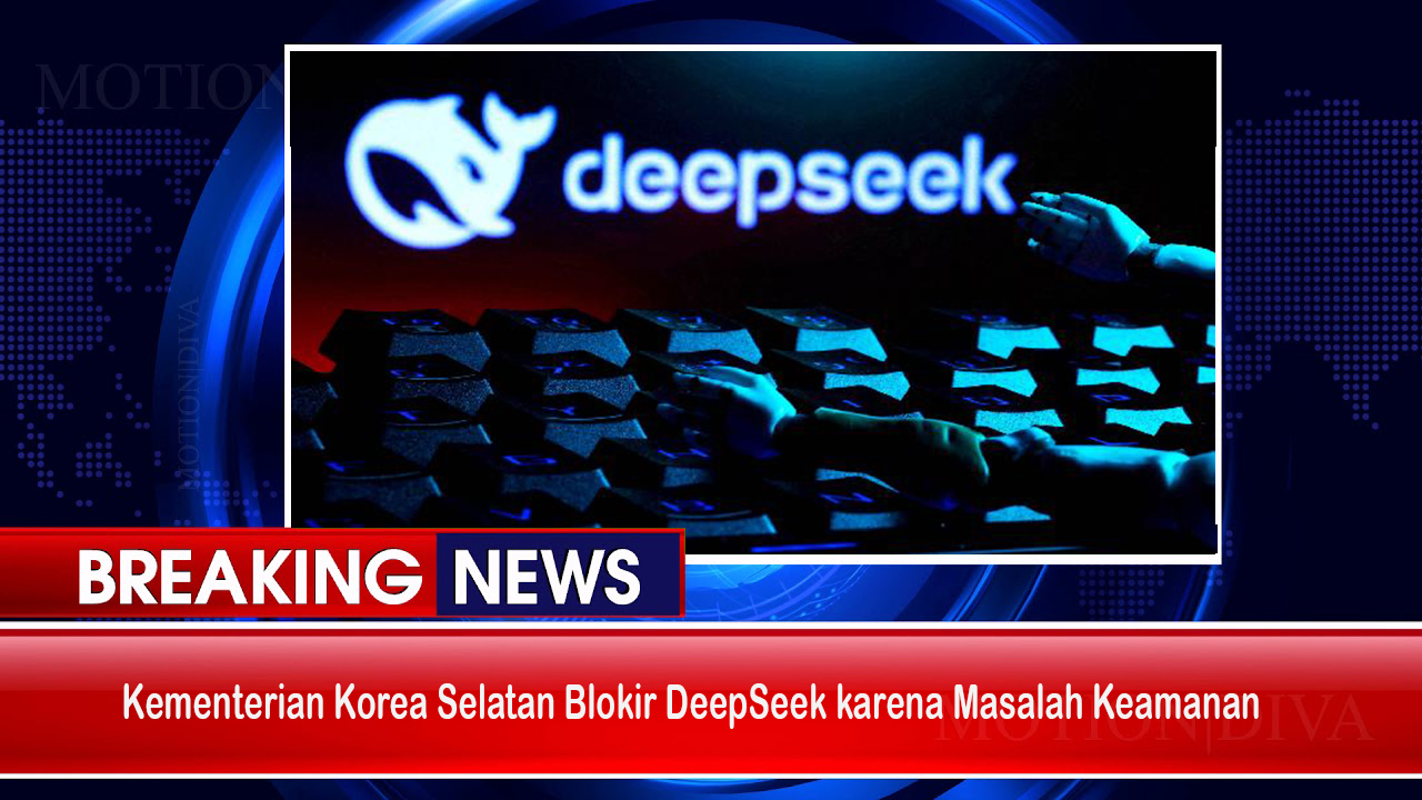 Kementerian Korea Selatan Blokir DeepSeek karena Masalah Keamanan