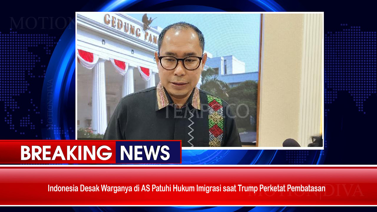 Indonesia Desak Warganya di AS Patuhi Hukum Imigrasi saat Trump Perketat Pembatasan