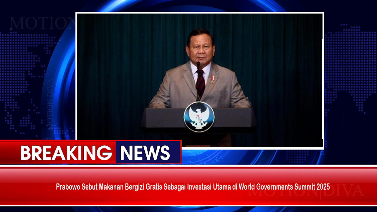 Prabowo Sebut Makanan Bergizi Gratis Sebagai Investasi Utama di World Governments Summit 2025